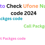 How to Check Ufone Number code 2024